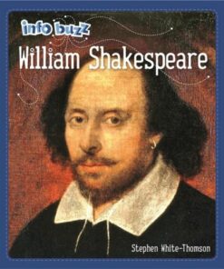Info Buzz: Famous People William Shakespeare - Stephen White-Thomson - 9781445171104