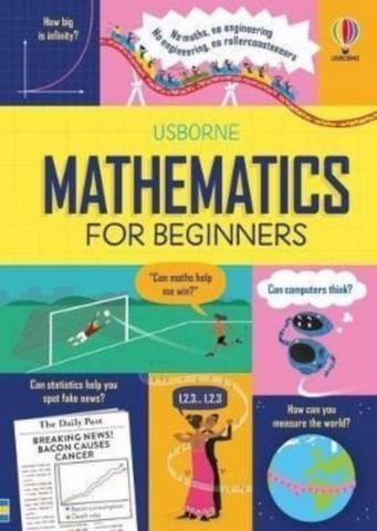 Mathematics for Beginners - Sarah Hull - 9781474998543