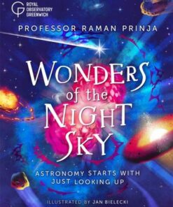Wonders of the Night Sky - Raman Prinja - 9781526312198