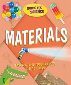 Quick Fix Science: Materials - Paul Mason - 9781526315908