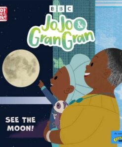 JoJo & Gran Gran: See the Moon - Pat-a-Cake - 9781526383914