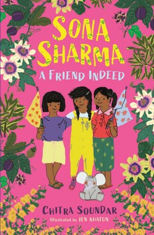 Sona Sharma - A Friend Indeed - Chitra Soundar - 9781529504385