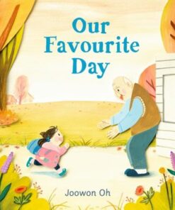Our Favourite Day - Joowon Oh - 9781529504811