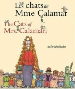 The Cats of Mrs. Calamari (French/English) - John Stadler - 9781595728388