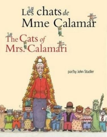 The Cats of Mrs. Calamari (French/English) - John Stadler - 9781595728388