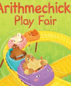 Arithmechicks Play Fair: A Math Story - Ann Marie Stephens - 9781635925951