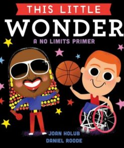 This Little Wonder: A No-Limits Primer - Joan Holub - 9781665912068