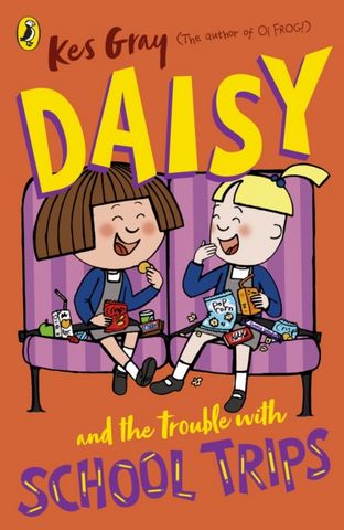 Daisy and the Trouble with School Trips - Kes Gray - 9781782959717