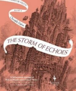 The Storm of Echoes - Christelle Dabos - 9781787704237