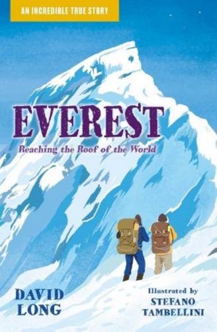Everest: Reaching the Roof of the World - David Long - 9781800900943