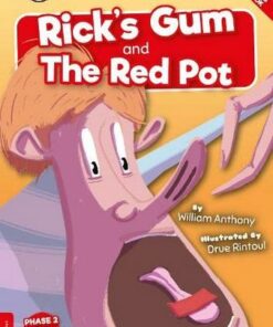 Rick's Gum and The Red Pot - William Anthony - 9781801558037