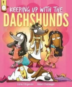 Keeping up with the Dachshunds - Carla Fitzgerald - 9781922503756