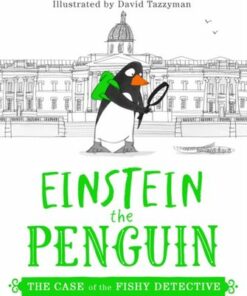 The Case of the Fishy Detective (Einstein the Penguin