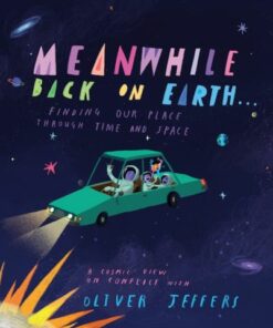 Meanwhile Back on Earth - Oliver Jeffers - 9780008555450
