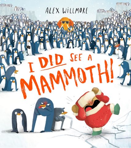 I Did See a Mammoth 2 I Did See a Mammoth - Alex Willmore - 9780008561093