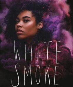 White Smoke - Tiffany D Jackson - 9780063029101