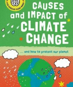 Very Short Introduction for Curious Young Minds: The Causes and Impact of Climate Change - Clive Gifford - 9780192780300