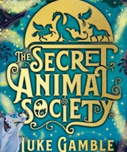 The Secret Animal Society - Luke Gamble - 9780702309618