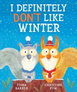 I Definitely Don't Like Winter (PB) - Fiona Barker - 9780702310577