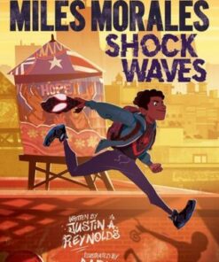 Miles Morales: Shock Waves (Marvel) - Justin A. Reynolds - 9780702313318
