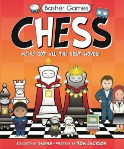 Basher Games: Chess: We've Got All the Best Moves! - Simon Basher - 9780753448205