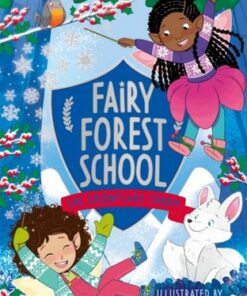 Fairy Forest School: The Snowflake Charm: Book 3 - Olivia Brook - 9781408366721