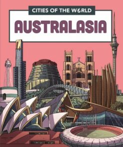 Cities of the World: Cities of Australasia - Rob Hunt - 9781445168906