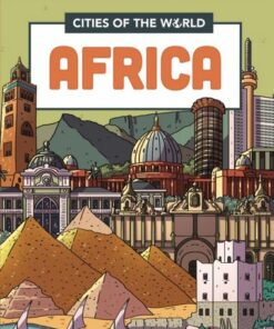 Cities of the World: Cities of Africa - Liz Gogerly - 9781445168920