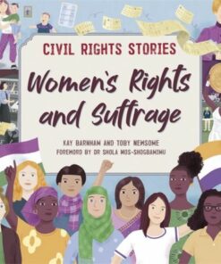 Civil Rights Stories: Women's Rights and Suffrage - Kay Barnham - 9781445171449