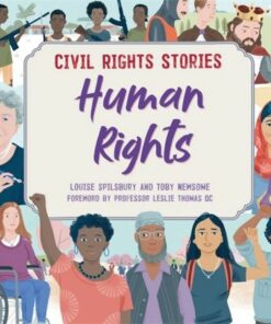 Civil Rights Stories: Human Rights - Louise Spilsbury - 9781445171463