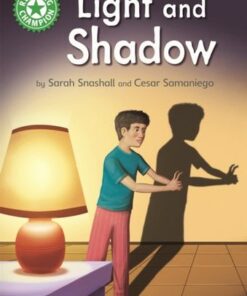 Reading Champion: Light and Shadow: Independent Reading Green 5 Non-fiction - Sarah Snashall - 9781445175867