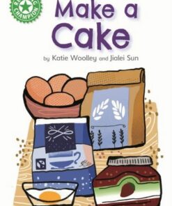 Reading Champion: Make a Cake: Independent Reading Green 5 Non-fiction - Katie Woolley - 9781445175874