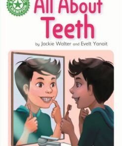 Reading Champion: All About Teeth: Independent Reading Green 5 Non-fiction - Jackie Walter - 9781445175881