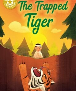 Reading Champion: The Trapped Tiger: Independent Reading Gold 9 - Damian Harvey - 9781445184296
