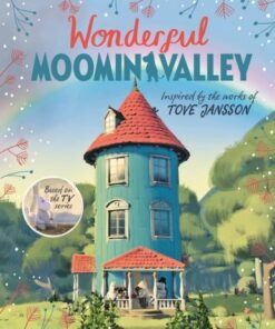 Wonderful Moominvalley: Adventures in Moominvalley Book 4 - Amanda Li - 9781529083132