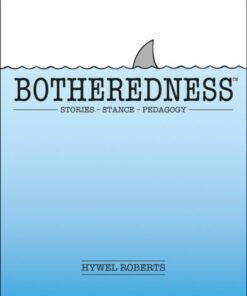 Botheredness: Stories
