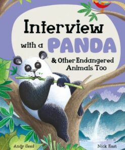 Interview with a Panda: and Other Endangered Animals Too - Andy Seed - 9781783127344