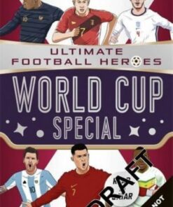 World Cup Special (Ultimate Football Heroes): Collect Them All! - Matt & Tom Oldfield - 9781789464894