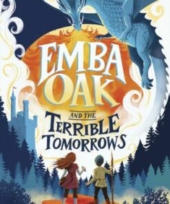 Emba Oak and the Terrible Tomorrows - Jenny Moore - 9781848868939