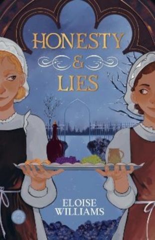 Honesty and Lies - Eloise Williams - 9781913102999