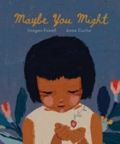 Maybe You Might - Imogen Foxell - 9781913747862