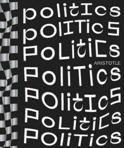 Politics - Aristotle - 9781914317750