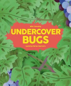 Undercover Bugs - Mia Cassany - 9781914519482