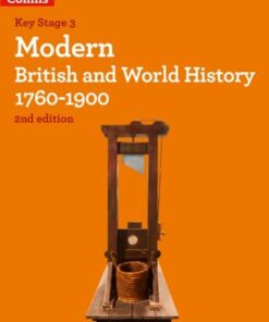 Modern British and World History 1760-1900 (Knowing History) - Robert Peal - 9780008492069