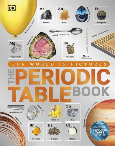 The Periodic Table Book: A Visual Encyclopedia of the Elements - DK - 9780241240434