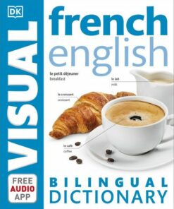 French-English Bilingual Visual Dictionary with Free Audio App - DK - 9780241287286