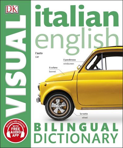 Italian-English Bilingual Visual Dictionary with Free Audio App - DK - 9780241292440