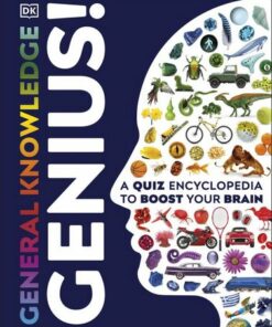 General Knowledge Genius!: A Quiz Encyclopedia to Boost Your Brain - DK - 9780241336243