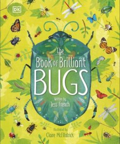 The Book of Brilliant Bugs - Jess French - 9780241395806