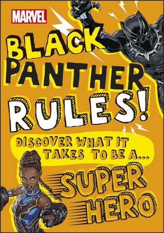 Marvel Black Panther Rules!: Discover what it takes to be a Super Hero - Billy Wrecks - 9780241408971